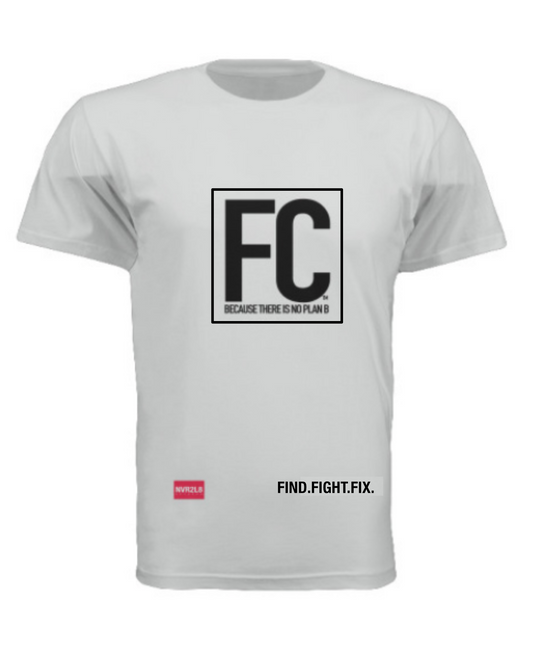 FC- Original Because There Is No Plan B T-Shirt